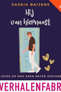 Hij van hiernaast: Liefde op nog geen meter afstand