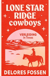 Lone Star Ridge - Verleiding in Texas