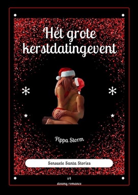 Sensuele Santa Stories 4 - Hét grote kerstdatingevent