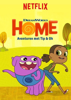 HOME: Avonturen met Tip & Oh (S01-03)