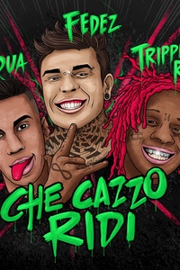 Che cazzo ridi (feat. Trippie Redd)