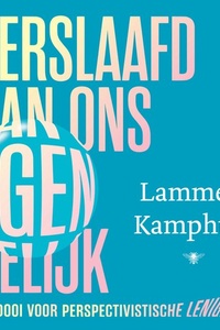 Verslaafd aan ons eigen gelijk