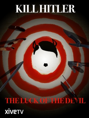 Kill Hitler! The Luck of the Devil