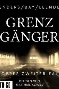 Grenzgänger - Hauptkommissar Toppe ermittelt, Band 2 (ungekürzt)