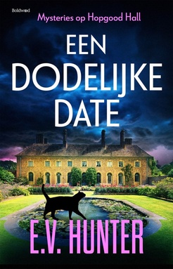 Mysteries op Hopgood Hall 1 - Een dodelijke date