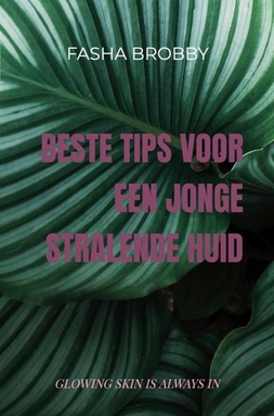 HOE KRIJG IK EEN JONGE STRALENDE HUID?