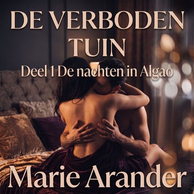 De verboden tuin: Deel 1 De nachten in Algao