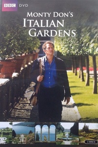 Monty Don's Italian Gardens
