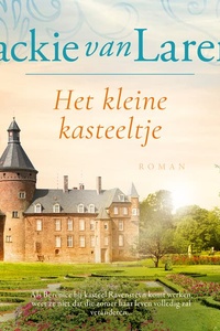 Het kleine kasteeltje: Als Bérénice bij kasteel Ravensteyn komt werken, weet ze niet dat die zomer haar leven volledig zal veranderen…