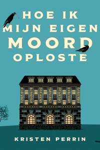 Hoe ik mijn eigen moord oploste: Frances zei altijd dat ze vermoord zou worden. Ze kreeg gelijk.