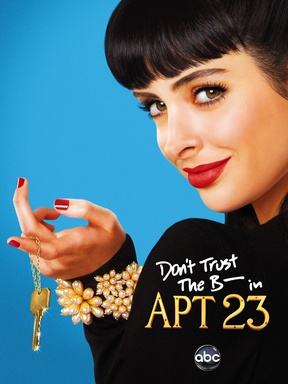 Don't Trust the B---- in Apartment 23 (S01-S02)