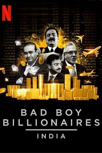 Bad Boy Billionaires: India