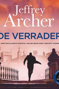 De verrader: De spectaculairste diefstal van de eeuw moet gestopt worden...