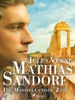 Mathias Sandorf 2 - Mathias Sandorf - De Middellandse Zee