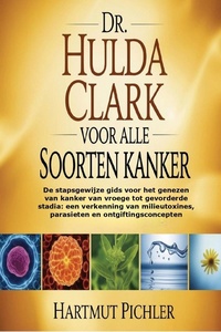 Dr. Hulda Clark Voor Alle Soorten Kanker