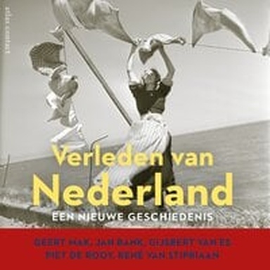 Verleden van Nederland. Een nieuwe geschiedenis