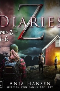 Z Diaries: Staffel 2 Teil 1 - 6 (ungekürzt)