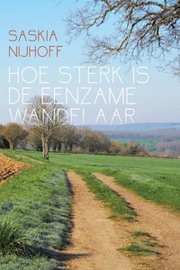 Hoe sterk is de eenzame wandelaar