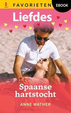 Liefdes Favorieten 851 - Spaanse hartstocht