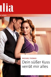 Dein süßer Kuss verrät mir alles