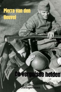 De verguisde helden