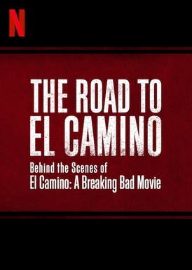 The Road to El Camino: Behind the Scenes