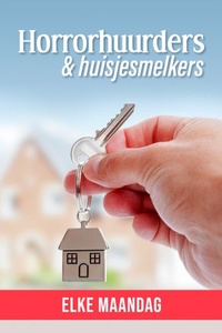 Horrorhuurders & Huisjesmelkers