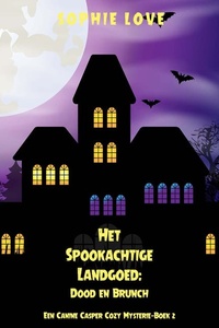 Het Spookachtige Landgoed: Dood en Brunch (Een Canine Casper Cozy Mysterie—Boek 2)