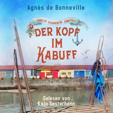 Der Kopf im Kabuff: Ein Oléron-Krimi: Babette Fleurentin ermittelt 5