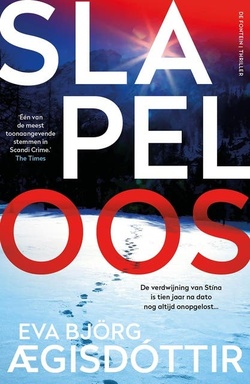 Slapeloos: De verdwijning van Stina is tien jaar na dato nog altijd onopgelost…