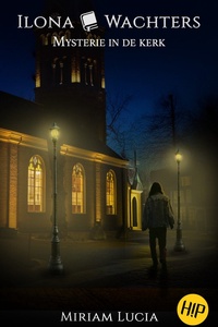 Ilona Wachters 3 - Mysterie in de kerk
