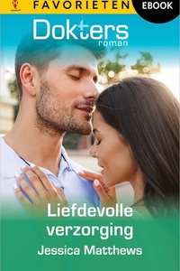 Doktersroman Favorieten 805 - Liefdevolle verzorging