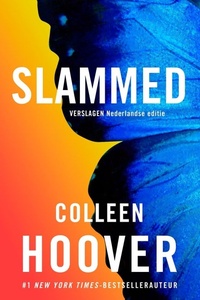 Slammed: Verslagen is de Nederlandse uitgave van Slammed