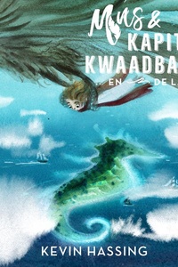 Mus en kapitein Kwaadbaard en De laatste sirene