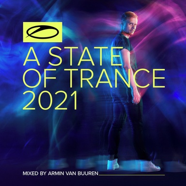 A State Of Trance 2021 (Mixed by Armin van Buuren)