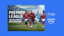 Premier League op Prime Video: deze wedstrijden kijk je in september 2026
