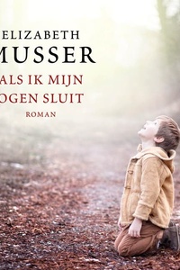Als ik mijn ogen sluit