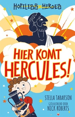 Hopeloze helden - Hier komt Hercules