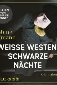 Weiße Westen, schwarze Nächte - Ein Fall für Hedy Voss, Band 1 (Ungekürzt)