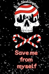 Save me from myself