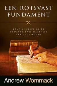 Een rotsvast fundament