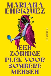 Een zonnige plek voor sombere mensen