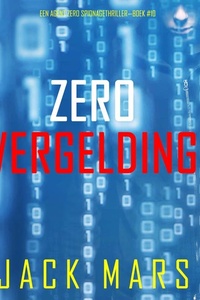 Zero Vergelding (Een Agent Zero Spionagethriller—Boek #10)