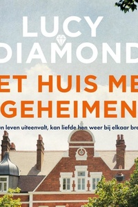 Het huis met geheimen: Als hun leven uiteenvalt, kan liefde hen weer bij elkaar brengen