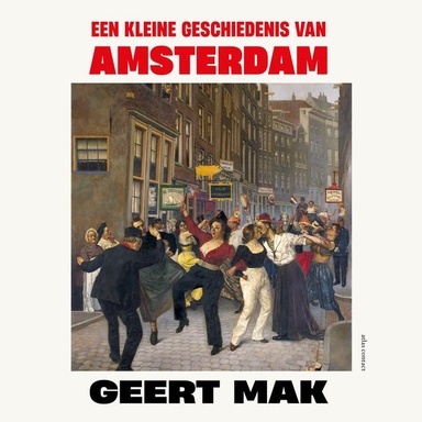 Een kleine geschiedenis van Amsterdam