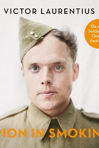 Spion in smoking: Het intrigerende levensverhaal van Engelandvaarder en geheim agent Peter Tazelaar