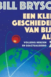 Een kleine geschiedenis van bijna alles 2.0