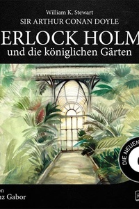 Sherlock Holmes und die königlichen Gärten (Die neuen Abenteuer, Folge 6)