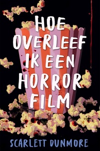 Hoe overleef ik een horrorfilm