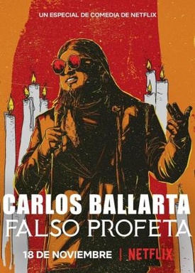 Carlos Ballarta: Falso Profeta